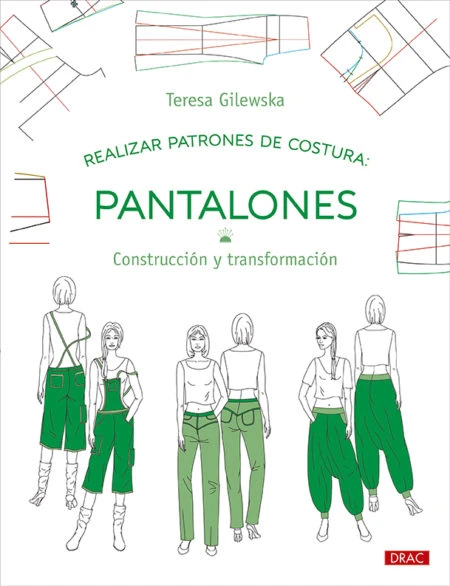 LIBRO PARA REALIZAR PATRONES DE COSTURA PANTALONES