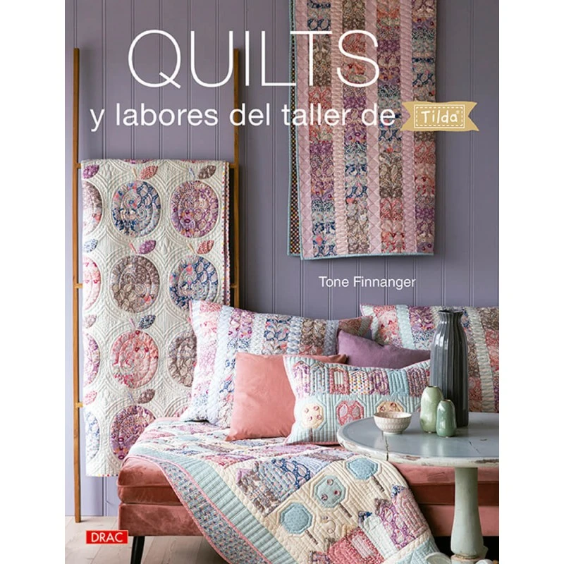 LIBRO QUILTS Y LABORES DEL TALLER TILDA