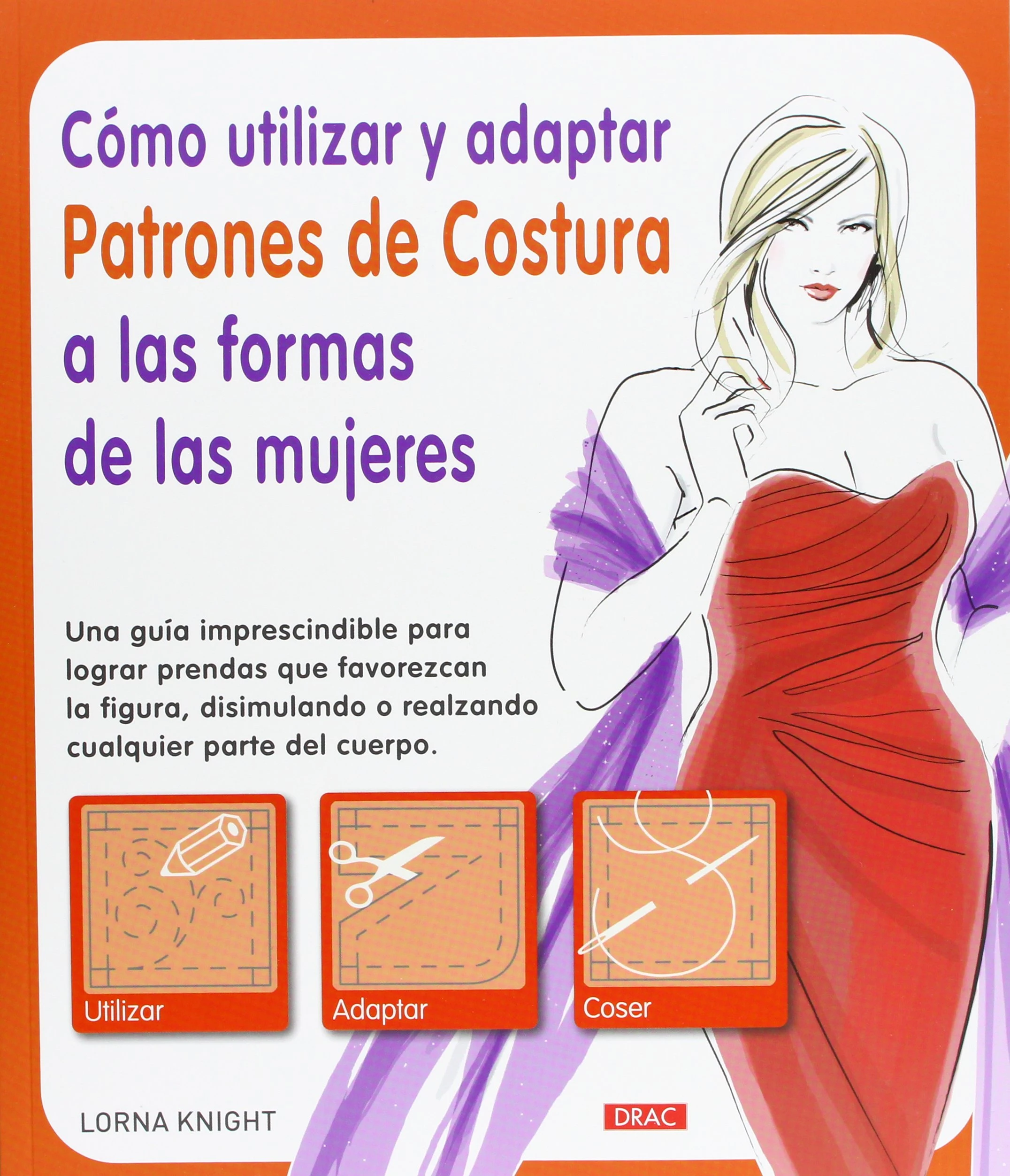 LIBRO COMO ADAPTAR PATRONES A LAS FORMAS FEMENINAS