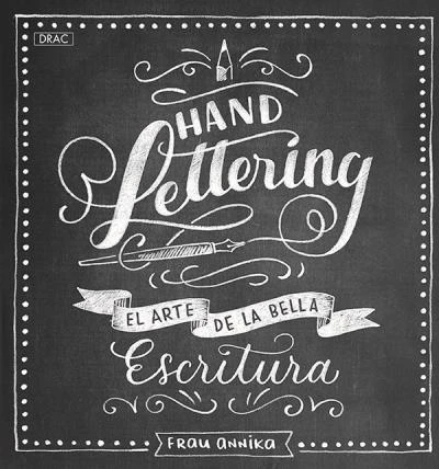 LIBRO HANDLETTERING EL ARTE DE LA ESCRITURA